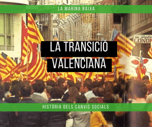 La Transició Valenciana i la Marina Baixa