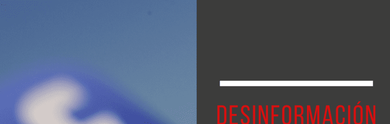 Desinformación en redes. El caso de Facebook Ads en las campañas electorales de 2019